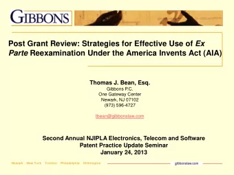 Post Grant Review: Strategies for Effective Use of Ex Parte Reexamination Under the America Invents
