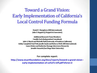 Toward a Grand Vision:  Early Implementation of Californias  Local Control Funding Formula