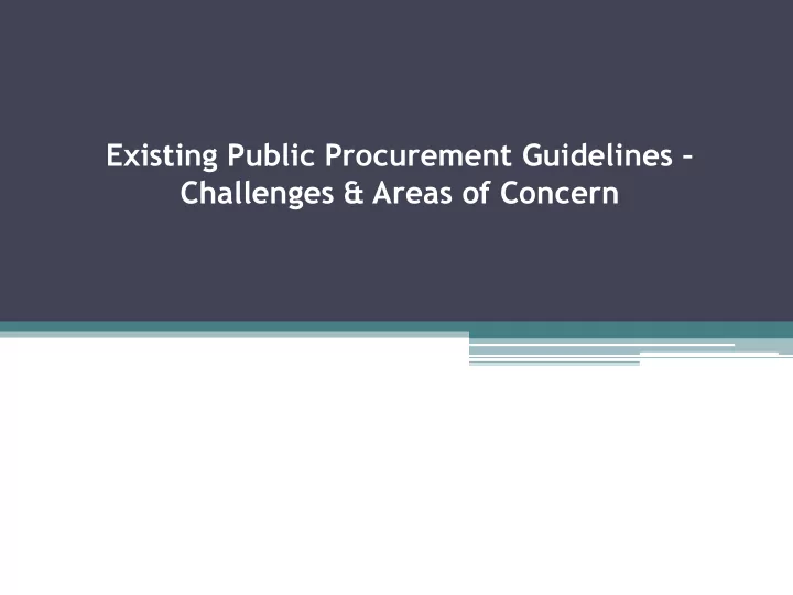 challenges areas of concern present scenario