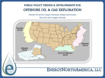 MAJOR  JOR FACTORS  TORS IMPAC  ACTI  TING  G OF  OFFSH  SHORE  RE OI  OIL &amp; GAS  www.energ