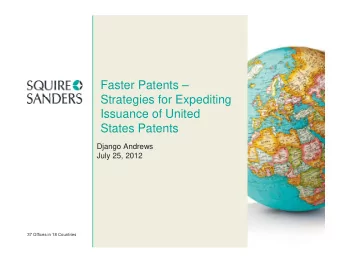 Faster Patents   Strategies for Expediting  Issuance of United  States Patents  Django Andrews