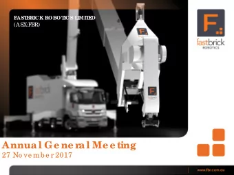 Annua l Ge ne r  a l Me e ting  27 No ve mb e r 2017  1  AGM 2017 AGE  NDA  1. We lc o me  &amp;