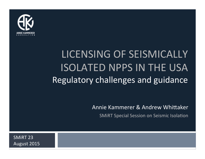 licensing of seismically isolated npps in the usa