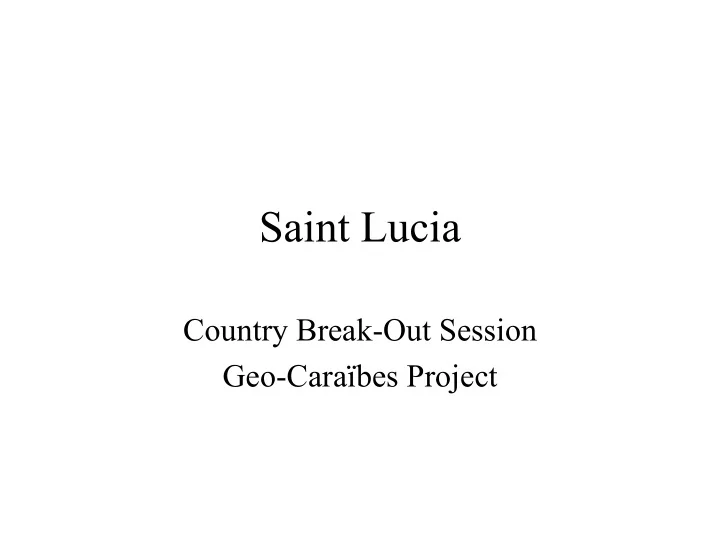 saint lucia