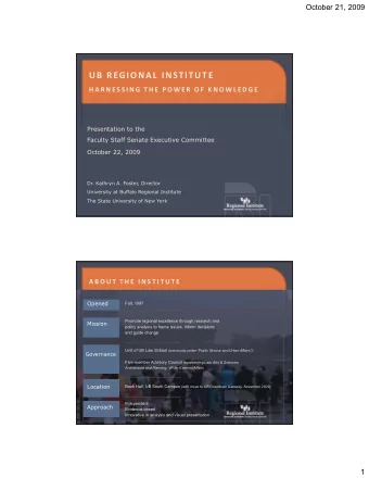 UB REGIONAL INSTITUTE  H A R N E S S I N G  T H E  P O W E R  O F  K N O W L E D G E