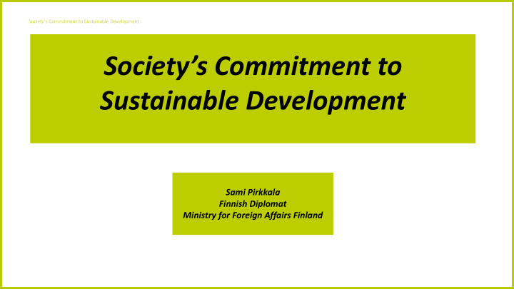 society s commitment to sustainable development