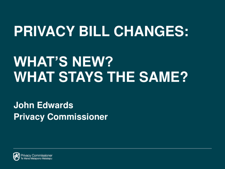 privacy bill changes what s new what stays the same