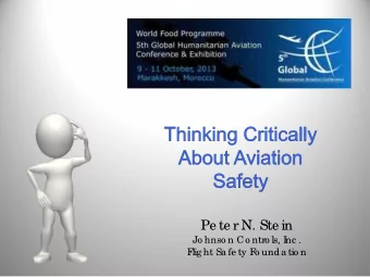 Pe te r N. Ste in  Jo hnso n Co ntro ls, I  nc .  F  lig ht Sa fe ty F  o unda tio n  Go o d Mo