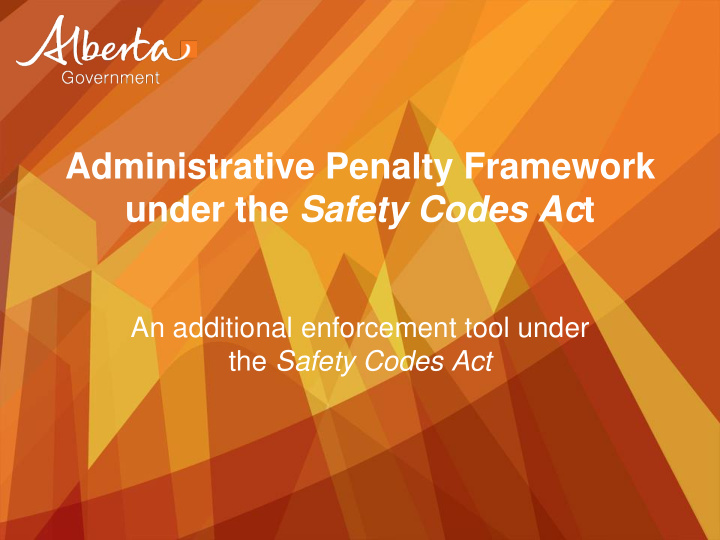 administrative penalty framework under the safety codes
