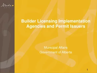Builder Licensing Implementation  Agencies and Permit Issuers  Municipal Affairs  Government of