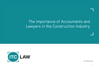 The Importance of Accountants and Lawyers in the Construction Industry  1    The Importance of