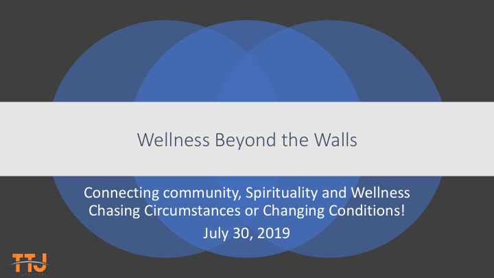wellness beyond the walls