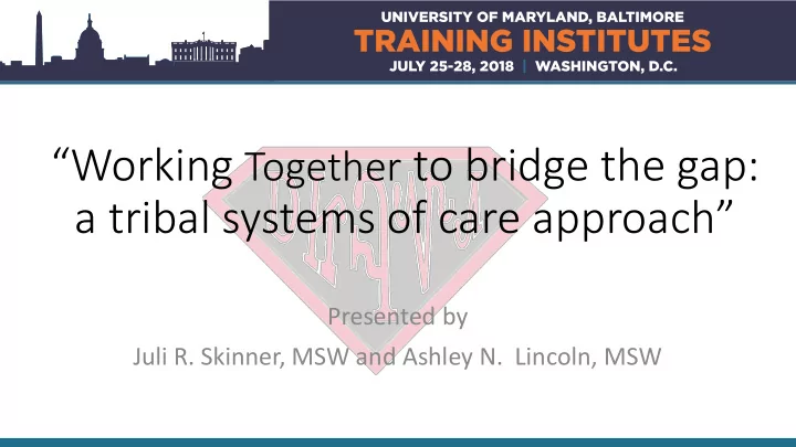 working together to bridge the gap
