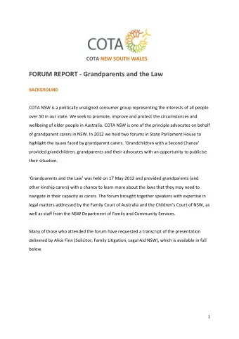 FORUM REPORT - Grandparents and the Law  BACKGROUND  COTA NSW is a politically unaligned consumer