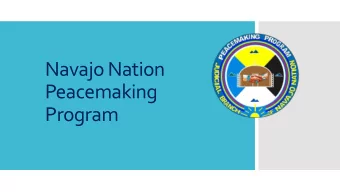 Peacemaking  Program  Since time immemorial, Din have  been unified as a People by strong