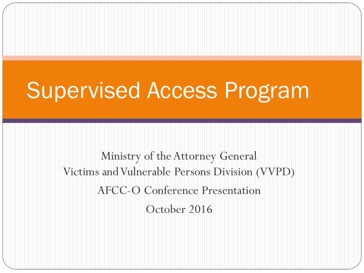supervised access program