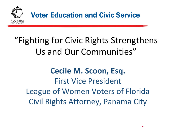 fighting for civic rights strengthens us and our