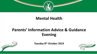 Evening Tuesday 8 th October 2019  School Development Plan  Supported to succeed  Wellbeing