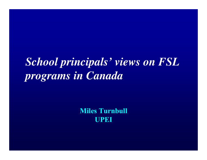 school principals views on fsl programs in canada