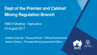 Dept of the Premier and Cabinet  Mining Regulation Branch  HMCV Meeting  Agriculture  23 August