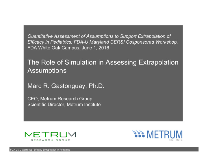 the role of simulation in assessing extrapolation