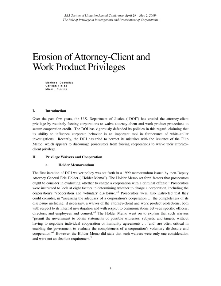 erosion of attorney client and work product privileges