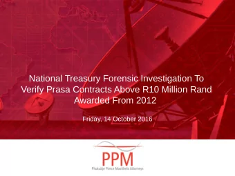 National Treasury Forensic Investigation To  Verify Prasa Contracts Above R10 Million Rand  Awarded