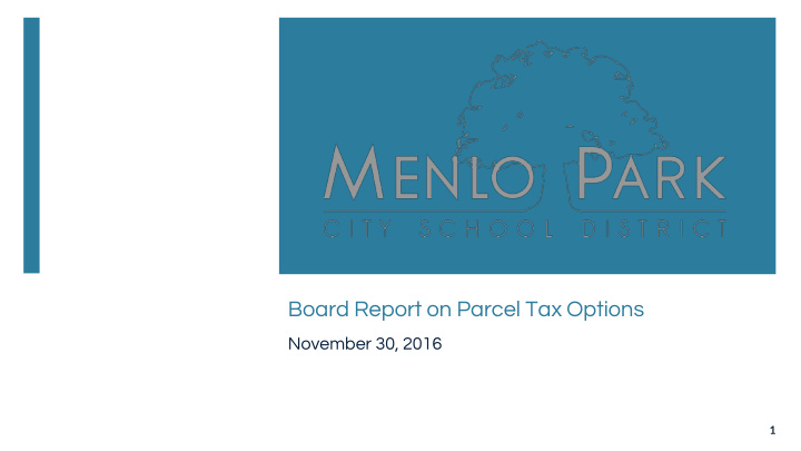 board report on parcel tax options