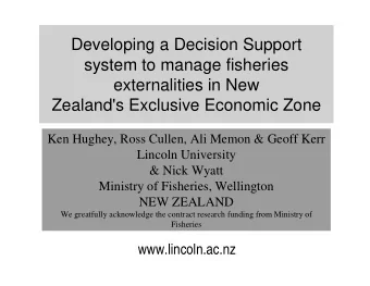 Developing a Decision Support  system to manage fisheries  externalities in New  Zealand's