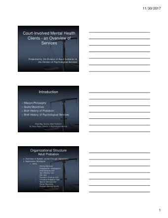 Court-Involved Mental Health  Clients - an Overview of  Services  Presented by the Division of