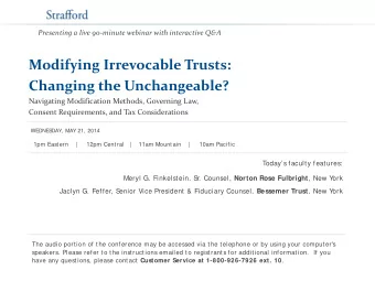 Modifying Irrevocable Trusts:  Changing the Unchangeable?  Navigating Modification Methods,