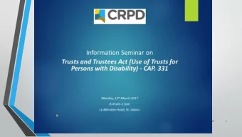 Dr Paul DeBattista  15 March 2017  1  Setting up of a  Protected Disability Trust  Dr Paul