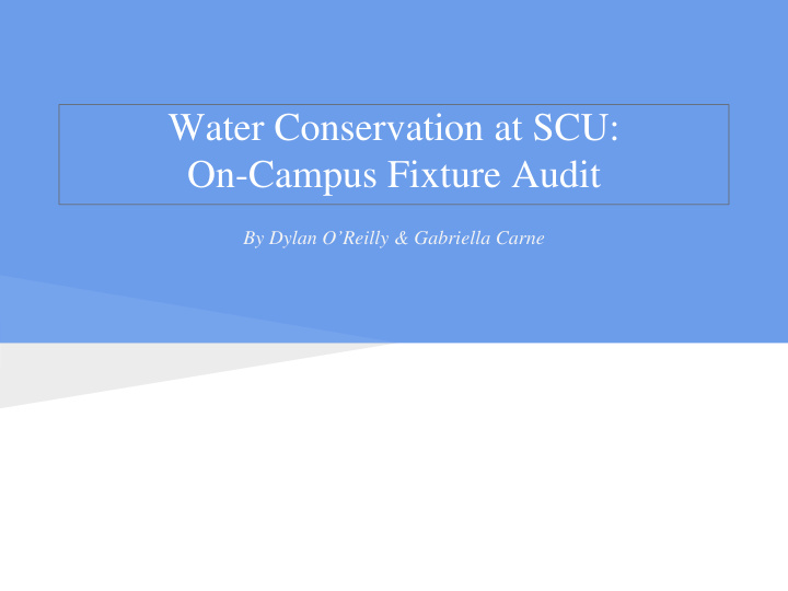 water conservation at scu on campus fixture audit