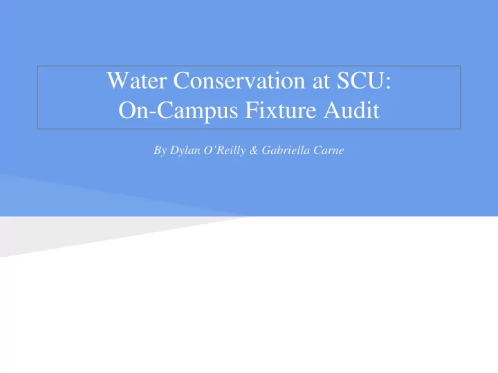 water conservation at scu on campus fixture audit