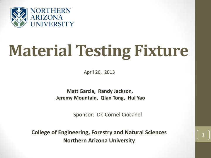 material testing fixture april 26 2013 matt garcia randy