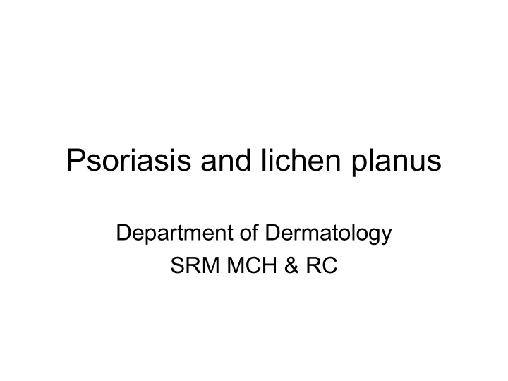 psoriasis and lichen planus