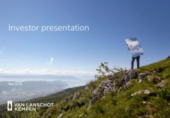 Investor presentation  May 2018  18  Van Lanschot Kempen at a glance  Profile  ile  Solid  id perf