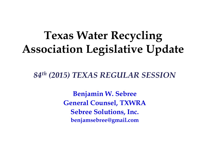 texas water recycling association legislative update