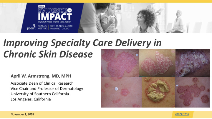 improving specialty care delivery in chronic skin disease