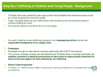 Stop Sex Trafficking of Children and Young People - Background    The Body Shop was created 30