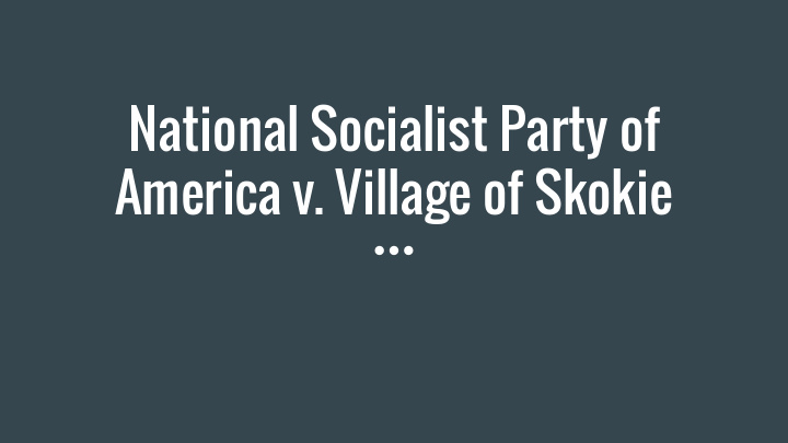 national socialist party of america v village of skokie