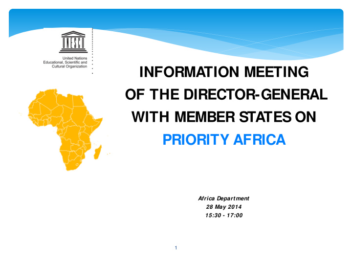 information meeting of the director general with member