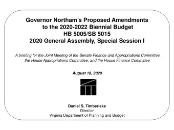 S  to the 2020-2022 Biennial Budget  HB 5005/SB 5015  2020 General Assembly, Special Session I  A
