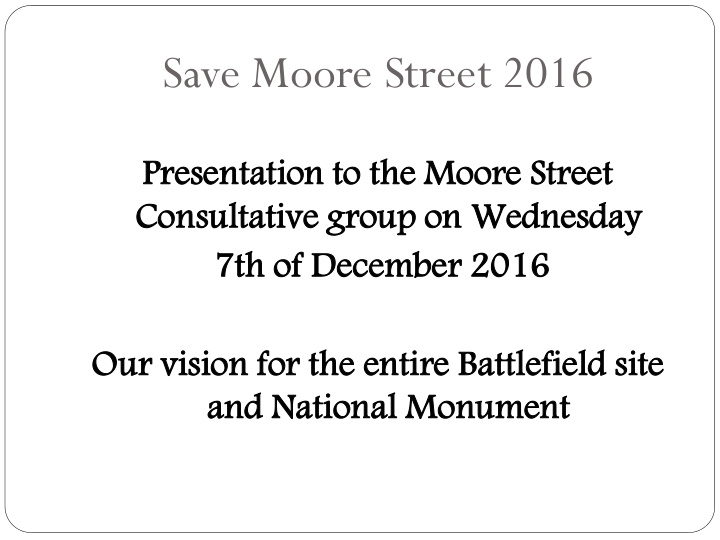save moore street 2016