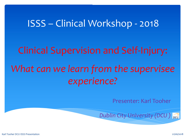 isss clinical workshop 2018 clinical supervision and self