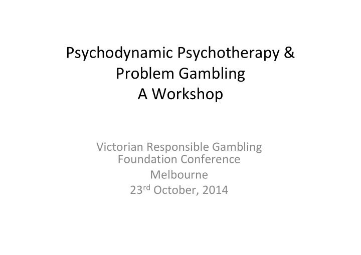 psychodynamic psychotherapy amp problem gambling a