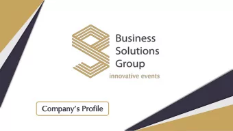 Companys Profile  Who  o are we?  Business Solutions Group (BSG) is a Saudi based consulting