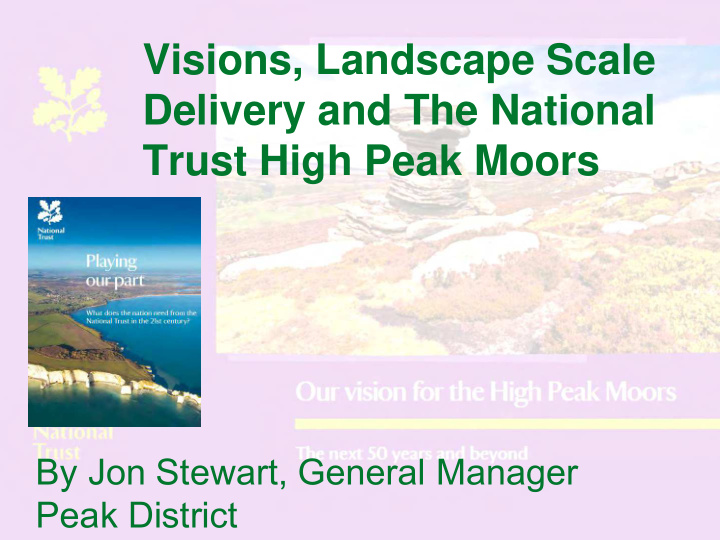 visions landscape scale delivery and the national trust
