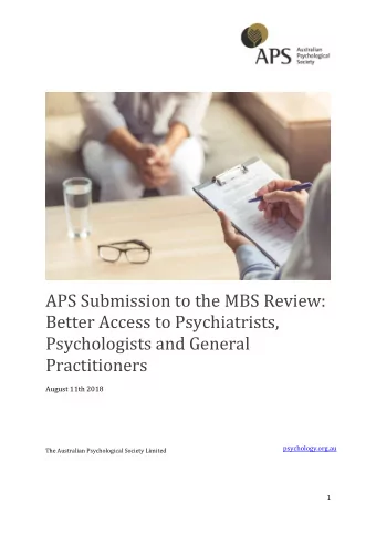 APS Submission to the MBS Review:  Better Access to Psychiatrists,  Psychologists and General