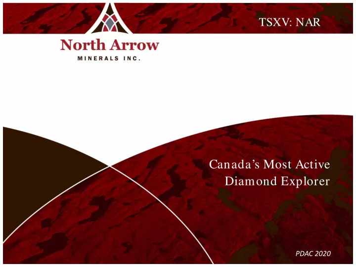 canada s most active diamond explorer